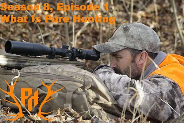 Episode 801 - What is Pure Hunting?